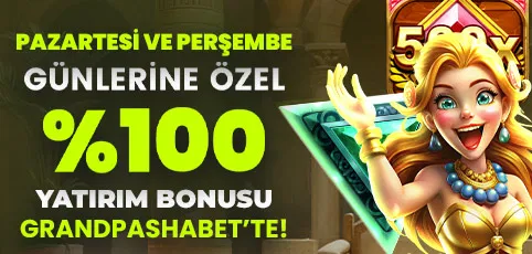 PAZARTESİ VE PERŞEMBE GÜNÜ %100 YATIRIM BONUSU! 